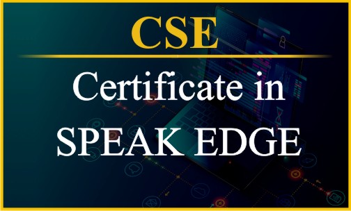 Certificate in SPEAK EDGE- CSE